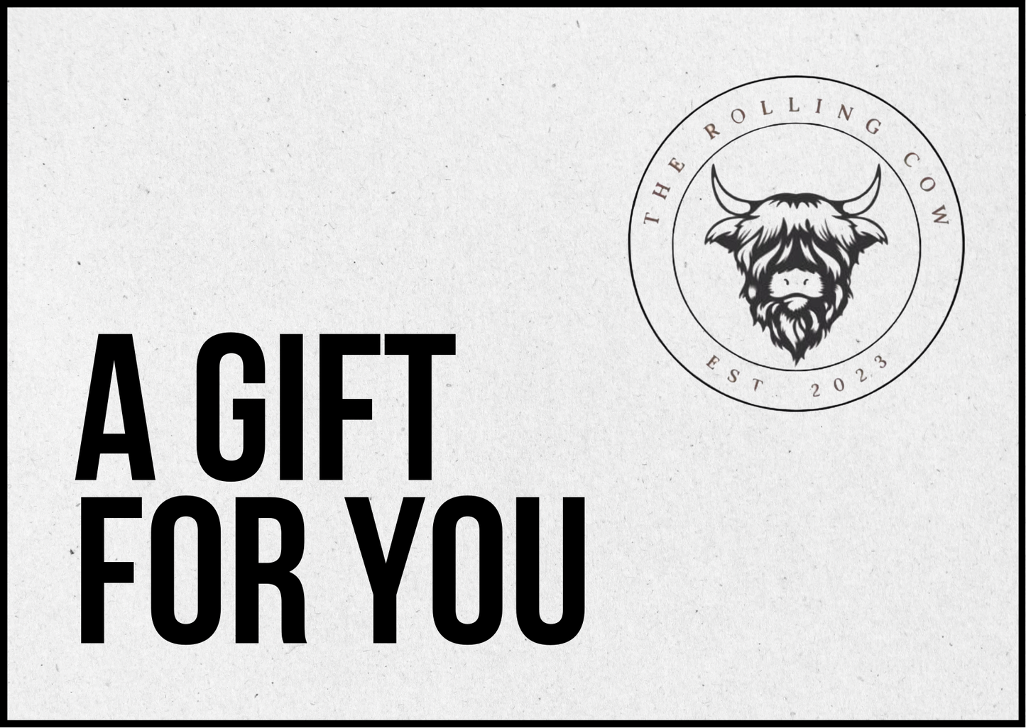 The Rolling Cow Gift Card The Rolling Cow